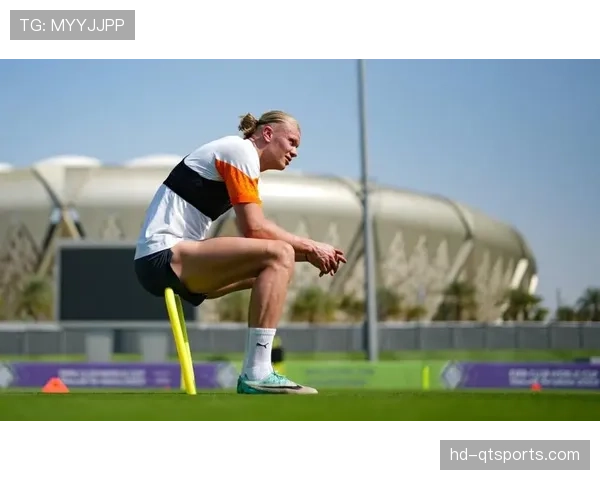 曼城哈兰德恢复部分训练,腿筋伤势复出在望